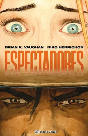 Espectadores | 9791388101373 | Vaughan, Brian K./Henrichon, Niko