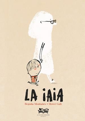 Iaia, la | 9788419684707 | Montañés, Begoña
