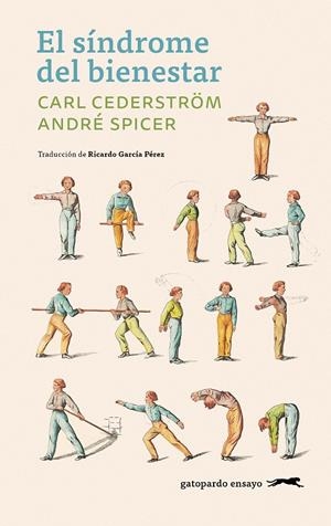 Síndrome del bienestar, el | 9791399108897 | Cederström, Carl/Spicer, André