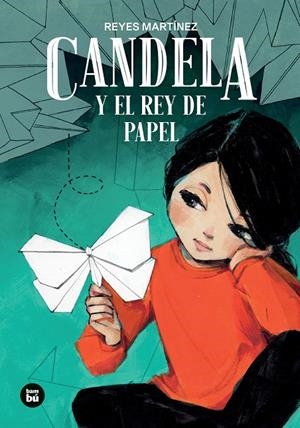 Candela y el rey de papel | 9788410860315 | Martínez Hernández, Reyes Maria