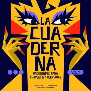 Cuaderna, la | 9791399121520 | de Fries, Jens / May, Choriza / Mosquera, Llu¡S