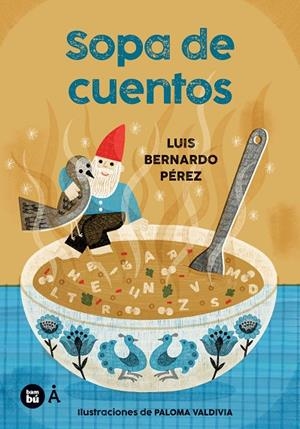 Sopa de cuentos | 9788410860506 | Pérez  Puente, Luis Bernardo