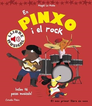 Pinxo i el rock. Llibre musical, en (Sons) | 9788416522804 | Le Huche, Magali