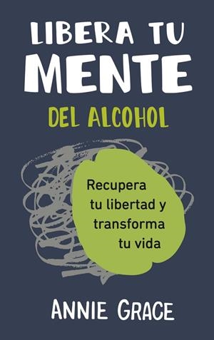 Libera tu mente | 9788410121249 | Grace, Annie