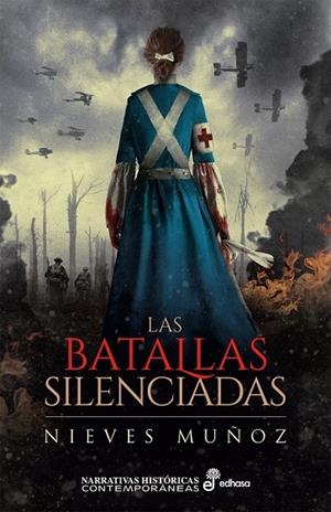 Batallas silenciadas, la | 9788435063357 | Muñoz de Lucas, Nieves