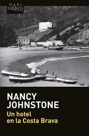 Un hotel en la Costa Brava | 9788490662199 | Johnstone, Nancy