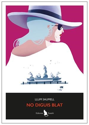 No diguis blat | 9791399253030 | Saumell, Llum