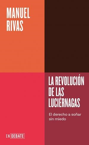 Revolución de las luciérnagas, la (Serie ENDEBATE) | 9791387904616 | Rivas, Manuel
