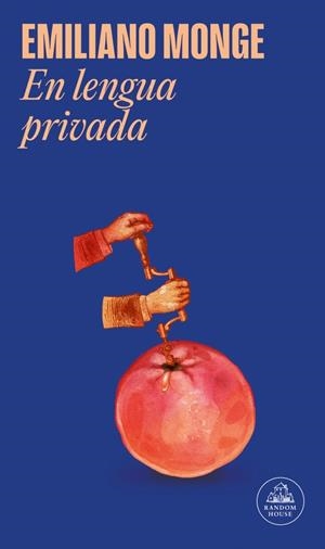 En lengua privada | 9788439747185 | Monge, Emiliano