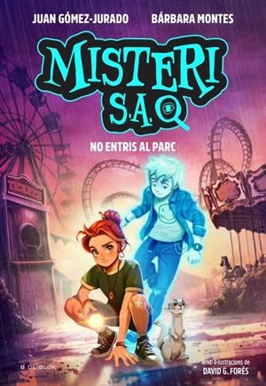 No entris al parc (Misteris S.A. 2) | 9791387994464 | Gómez-Jurado, Juan / Montes, Bárbara