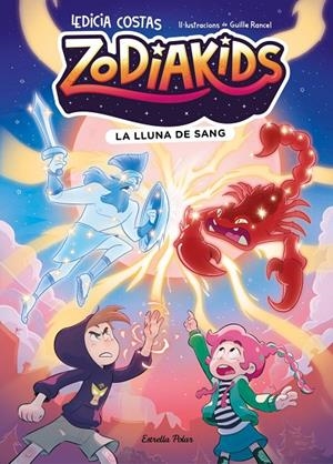 Lluna de sang, la (Zodiakids 2) | 9791387783822 | Costas, Ledicia / Rancel, Guille