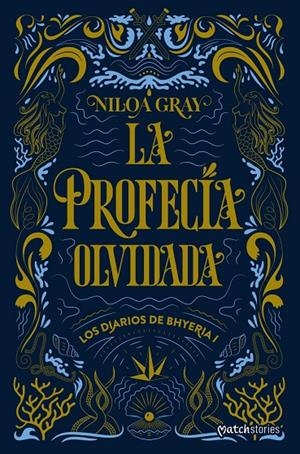 Profecía olvidada, la | 9788408324843 | Gray, Niloa