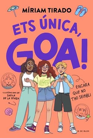 Ets única, Goa! (Em dic Goa 12) | 9791387994310 | Tirado, Míriam