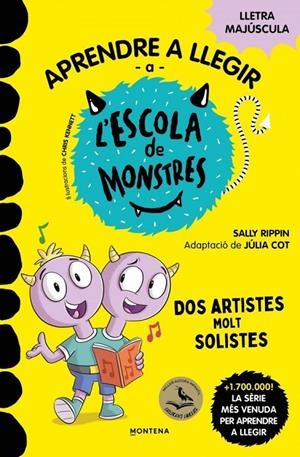 Dos artistes molt solistes (Aprendre a llegir a l'Escola de Monstres 24) | 9791387724191 | Rippin, Sally