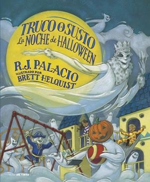 Truco o susto. La noche de Hallowween | 9788419514448 | Palacio, R.J.