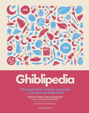 Ghiblipedia | 9788445022405 | Cunningham, Jake/Leader, Michael