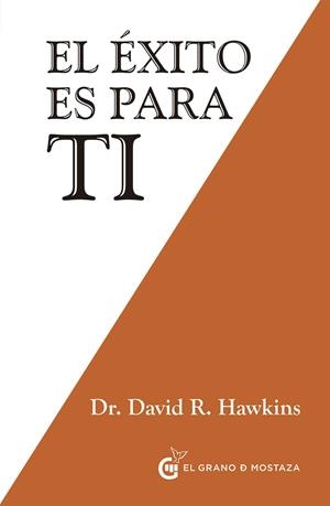 Éxito es para tí, el | 9788494679834 | Hawkins, David R.