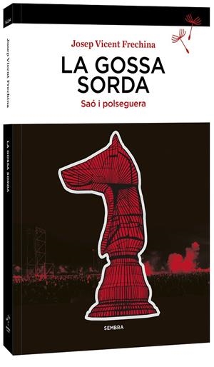 Gossa Sorda, la | 9788410198357 | Frechina, Josep Vicent