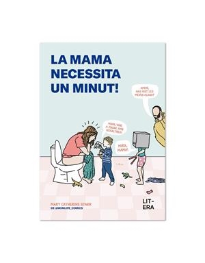 Mama necessita un minut, la | 9791387849085 | Starr, Mary Catherine