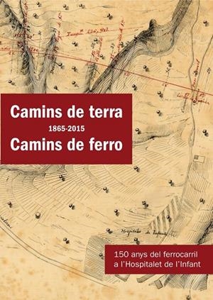 Camins de terra (1865-2015) Camins de ferro | 9788490346938 | Vvaa