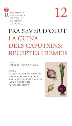 Cuina dels caputxins, la | 9788416726745 | Fra. Sever d'Olot