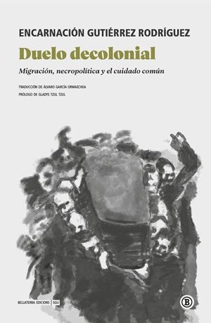 Duelo decolonial | 9791387639815 | Gutiérrez Rodriguez, Encarnación