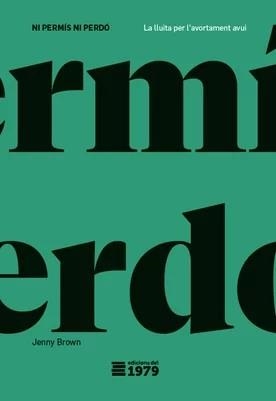 Ni permís ni perdó | 9791399053807 | Brown, Jenny Brown