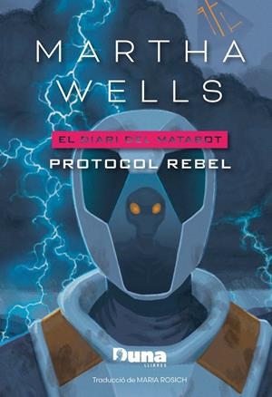 Protocol rebel (El diari del Matabot 3) | 9791399105650 | Wells, Martha