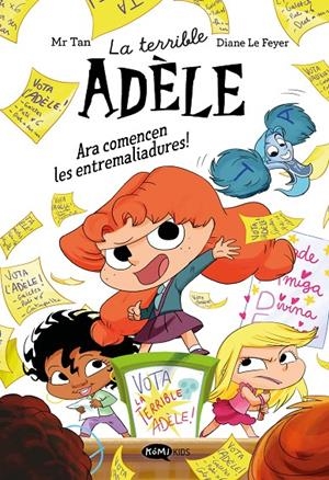 Terrible Adèle, la 2. Ara comencen les entremaliadures! | 9791387744328 | Mr Tan