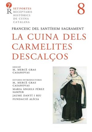Cuina dels carmelites descalços, la | 9788472269170 | Anónimo