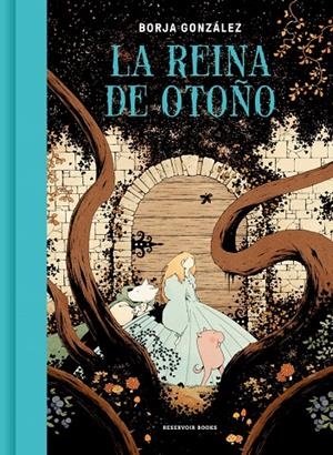 Reina de otoño, la | 9788419437662 | González, Borja