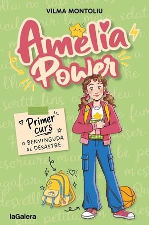Primer curs o benvinguda al desastre (Amèlia Power 1) | 9788424678012 | Montoliu Esteban, Vilma