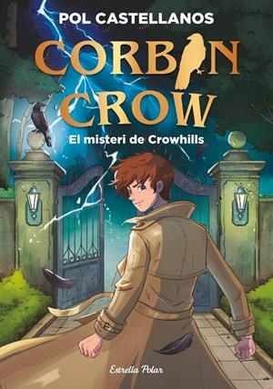 Misteri de Crowhills, el (Corbin Crow 1) | 9791388358098 | Castellanos, Pol