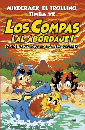 Los Compas ¡Al abordaje! | 9788427055568 | Mikecrack, El Trollino y Timba Vk