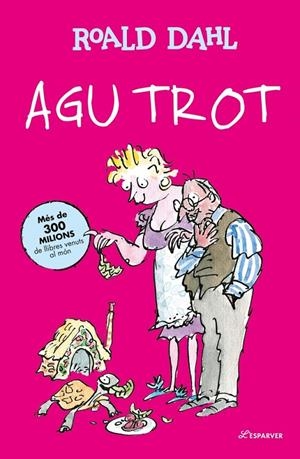 Agu Trot | 9791387949310 | Dahl, Roald