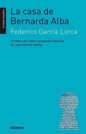Casa de Bernarda Alba, la | 9788424658793 | García Lorca, Federico