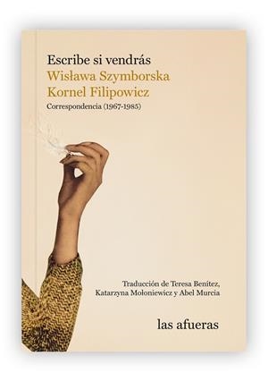 Escribe si vendrás | 9788412591156 | Szymborska, Wislawa/Filipowicz, Kornel
