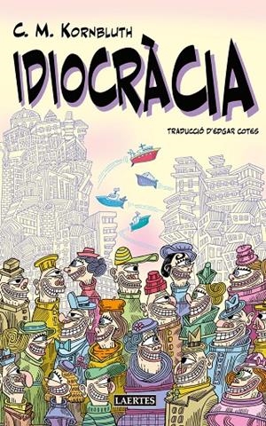Idiocràcia | 9791388397073 | Kornbluth, C(yril) M.