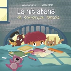 Nit abans de començar l'escola, la | 9788448846657 | Aguirre, Marina / Cerato, Mattia