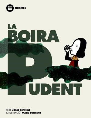 Boira pudent, la | 9788483431306 | Sennell, Joles