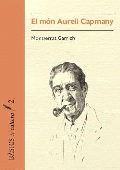 Món Aureli Capmany, el | 9791399103182 | Garrich Ribera, Montserrat