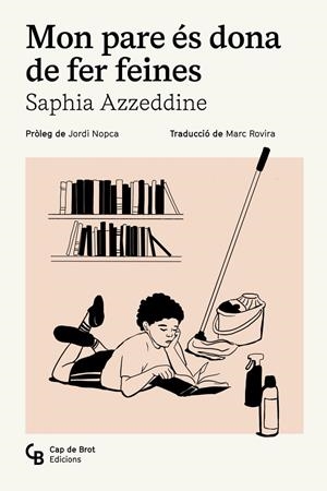 Mon pare és dona de fer feines | 9791399108354 | Azzeddine, Saphia