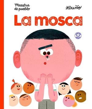 Mosca, la | 9791387501785 | Maestra de Pueblo
