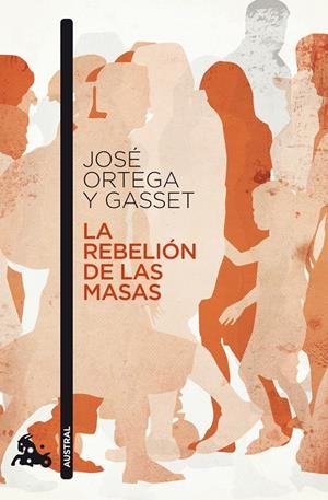 Rebelión de las masas, la | 9788467033533 | Ortega y Gasset, José
