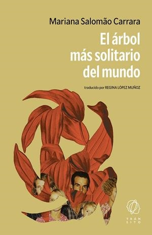 Árbol más solitario del mundo, el | 9791399144291 | SALOMAO CARRARA, MARIANA