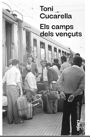 Camps dels vençuts, els | 9791387680367 | Cucarella, Toni