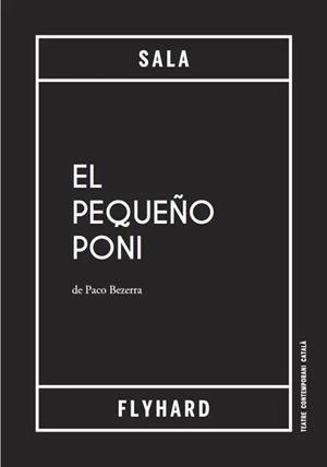 Pequeño poni, el | 9788494810565 | Bezerra, Paco