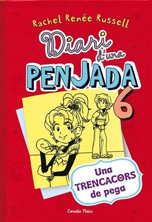 Una trencacors de pega (Diari d'una penjada 6) | 9788490574171 | Russell, Rachel Renée
