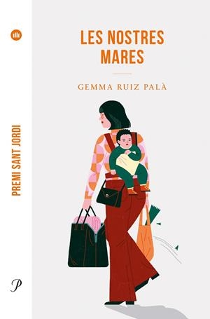 Nostres mares, les (Premi Sant Jordi 2022) | 9788475889955 | Ruiz Palà, Gemma