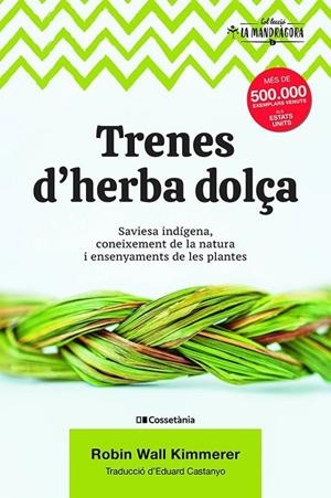 Trenes d'herba dolça | 9788490349960 | Wall Kimmerer, Robin